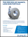 Dunlee TRUE ZERO BOIL OFF MAGNETS, LARGE BORE